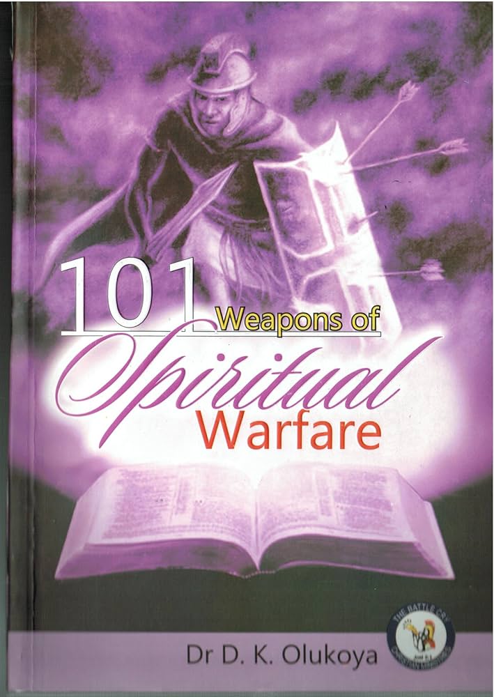 100 Weapons of Spiritual Warfare