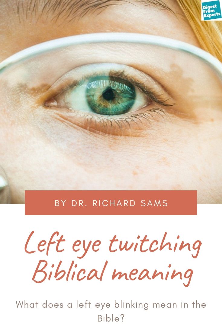 Left Eye Twitching Biblical Meaning