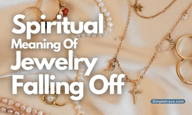 Spiritual Meaning of Jewelry Falling off