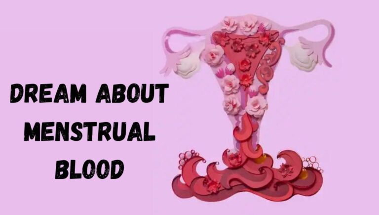 Spiritual Meaning of Menstrual Blood in a Dream