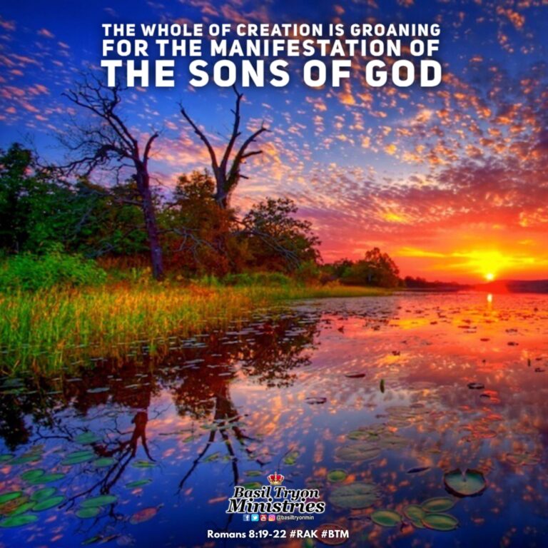 All Creation Groans for the Manifestation of the Sons of God