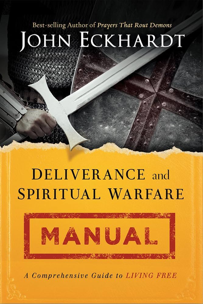 Deliverance And Spiritual Warfare Manual  : Empower Your Spiritual Journey