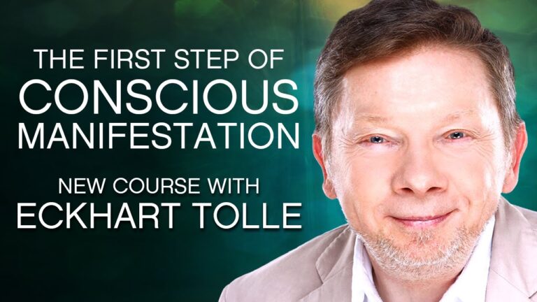 Eckhart Tolle Conscious Manifestation Course