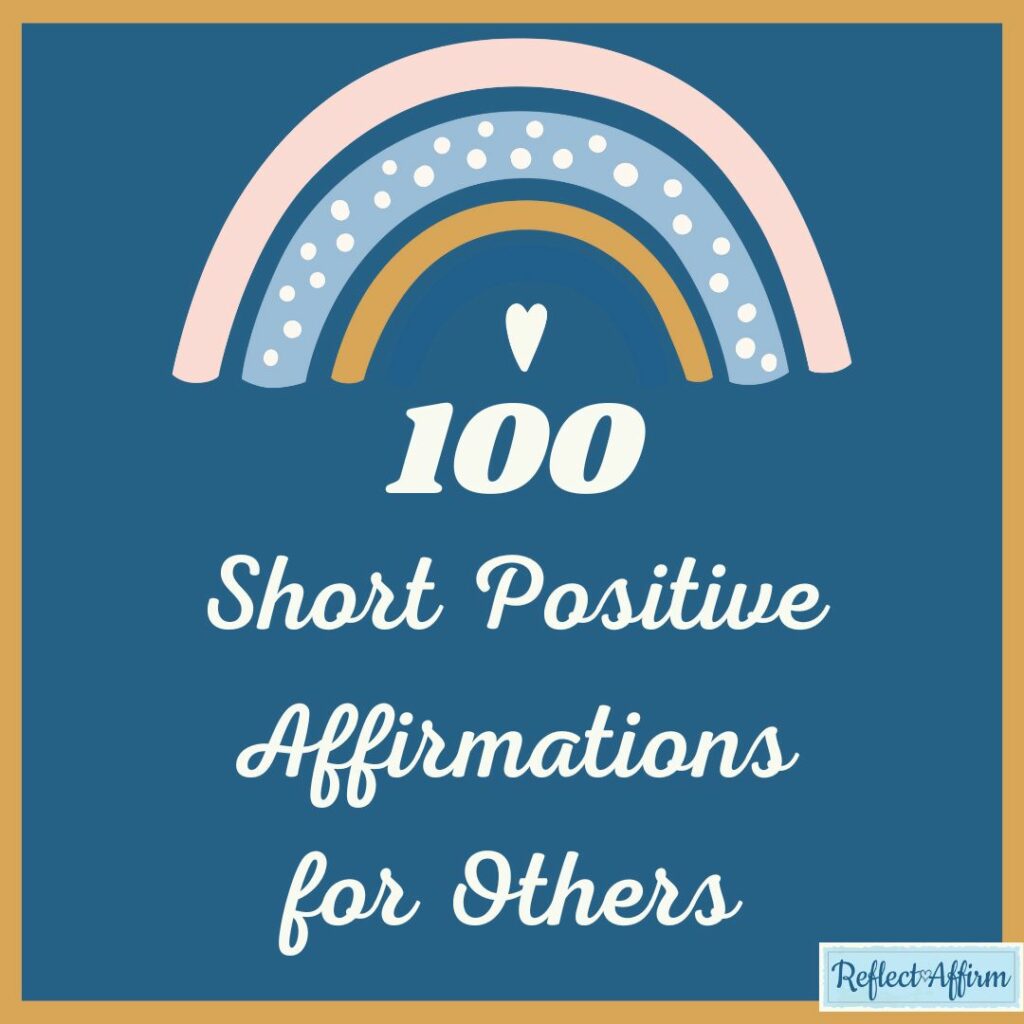 Positive Affirmations to Share With Others