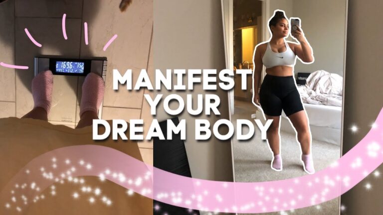 How to Manifest Your Dream Body? Unlock Secrets Today!