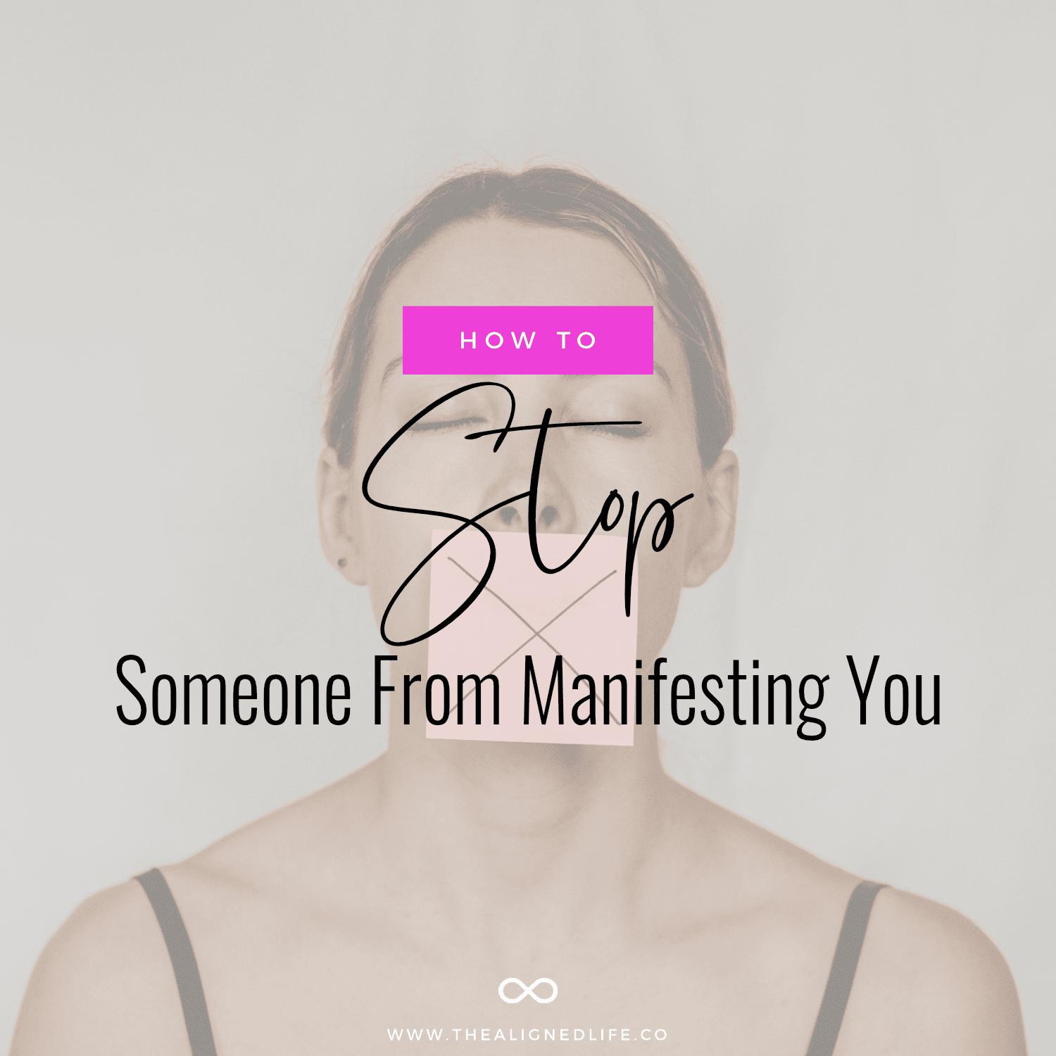 How to Stop Someone from Manifesting You?