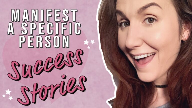 Manifest Specific Person Success Stories: Unveiling Miracles