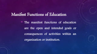 Manifest And Latent Functions of Education